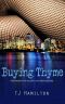 [Thyme Trilogy 01] • Buying Thyme
